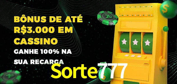Sorte777 melhor bônus de depósito